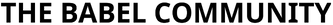 The Babel Community