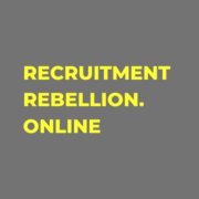 Recruitment Rebellion