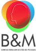 B&M Consultoria em Gestão de Pessoas