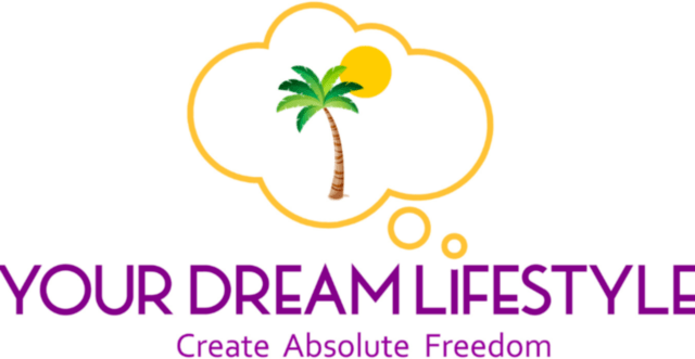 Your Dream Lifestyle