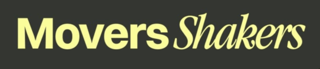 Movers & Shakers