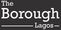 The Borough Lagos
